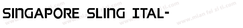 Singapore Sling Ital字体转换